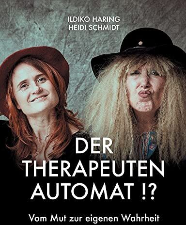 Ildiko Haring - Der Therapeutenautomat: Vom Mut zur eigenen Wahrheit - Preis vom 30.09.2026 09:01:18 h