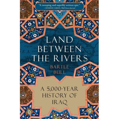 Land Between the Rivers, Taschenbuch von Bartle Bull Bull, Ingram Publishers Services, 978-0-8021-6541-1