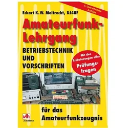 Amateurfunk-Lehrgang, Fachbücher von Eckart K Moltrecht, Eckart K. W. Moltrecht