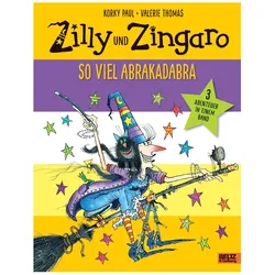 Zilly und Zingaro. So viel Abrakadabra, Kinderbücher von Valerie Thomas, Korky Paul