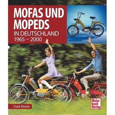 Mofas und Mopeds, Gebundene Ausgabe von Frank Rönicke, Motorbuch Verlag, 978-3-613-04663-4
