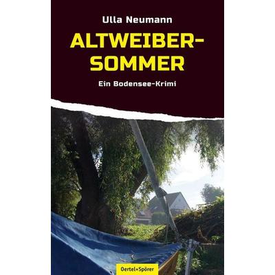 Altweibersommer, Taschenbuch von Ulla Neumann, Oertel u. Spörer