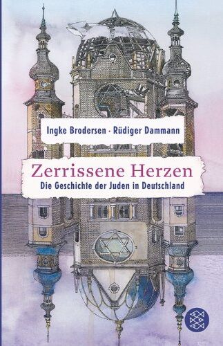 Ingke Brodersen - Zerrissene Herzen: Die Geschichte der Juden in Deutschland - Preis vom 17.10.2026 19:25:27 h