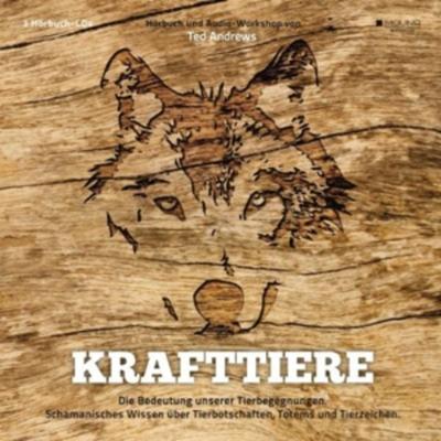 Krafttiere: Die Bedeutung unse - Ted Andrews, CD, 4042564104363
