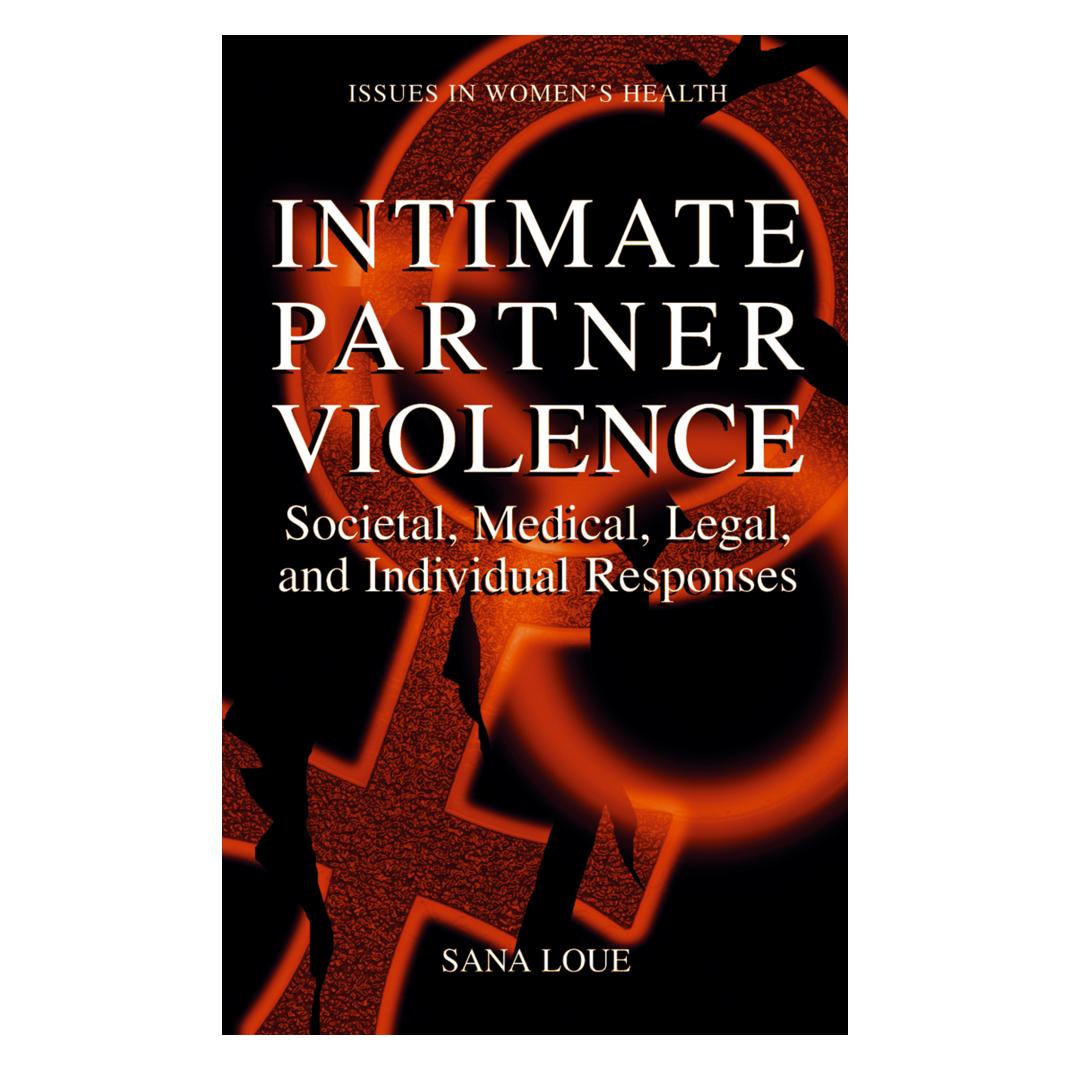 Springer Intimate Partner Violence (Englisch, Softcover, Sana Loue) (55539151)