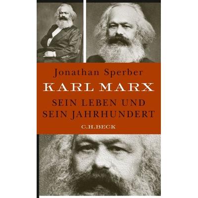 Karl Marx, Gebundene Ausgabe von Jonathan Sperber, C.H. Beck, 978-3-406-64096-4