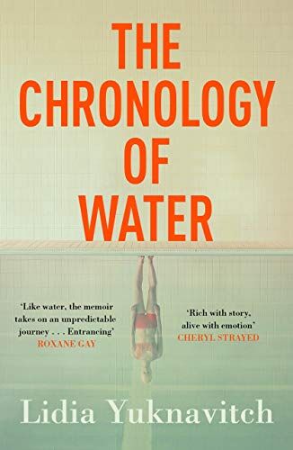 Lidia Yuknavitch - The Chronology of Water - Preis vom 10.10.2026 11:48:34 h