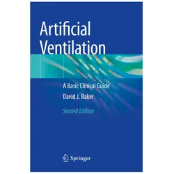 Artificial Ventilation, Fachbücher von David J. Baker