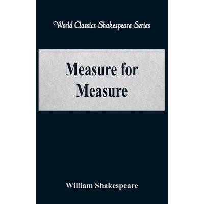 Measure for Measure (World Classics Shakespeare Series), Taschenbuch von William Shakespeare, Alpha Editions, 978-93-86101-87-7