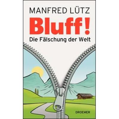 Bluff!, Gebundene Ausgabe von Manfred Lütz, Droemer Knaur