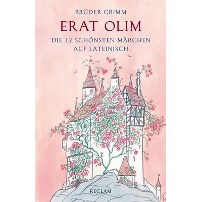 Erat olim, Taschenbuch von Brüder Grimm, Reclam, Philipp