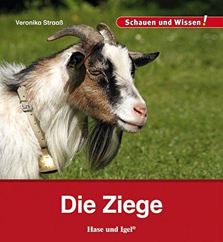 Veronika Straaß - Die Ziege: Schauen und Wissen! - Preis vom 14.10.2026 23:07:16 h