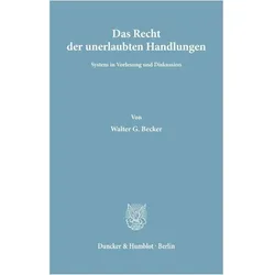 Das Recht der unerlaubten Handlungen., Fachbücher von Walter G. Becker