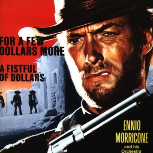 Ennio Morricone - Für ein paar Dollar mehr (Per qualche dollaro in più/For A Few Dollars More) - Preis vom 18.10.2026 19:22:15 h