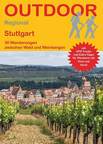Timm Humpfer - Stuttgart 30 Wanderungen zwischen Wald und Weinbergen (Outdoor Regional) - Preis vom 10.10.2026 11:48:34 h