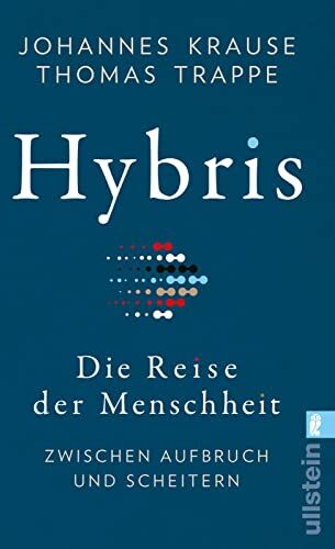 Krause, Prof. Dr. Johannes - Hybris: Die Reise der Menschheit: Zwischen Aufbruch und Scheitern Von den Autoren des SPIEGEL-Bestsellers »Die Reise unserer Gene« - Preis vom 11.10.2026 03:10:56 h