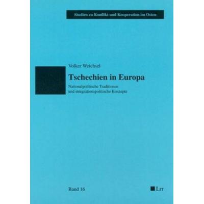 Tschechien in Europa, Taschenbuch von Volker Weichsel, Lit Verlag, 978-3-8258-0061-1