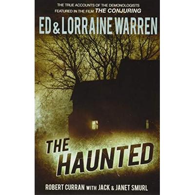 The Haunted, Taschenbuch von Ed Warren,Lorraine Warren,Robert Curran,Jack Smurl,Janet Smurl, Graymalkin Media