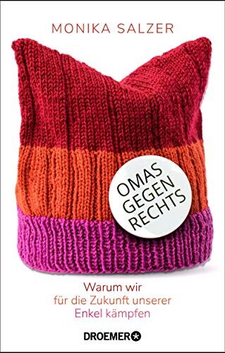 Monika Salzer - Omas gegen rechts: Warum wir für die Zukunft unserer Enkel kämpfen - Preis vom 02.10.2026 23:42:20 h
