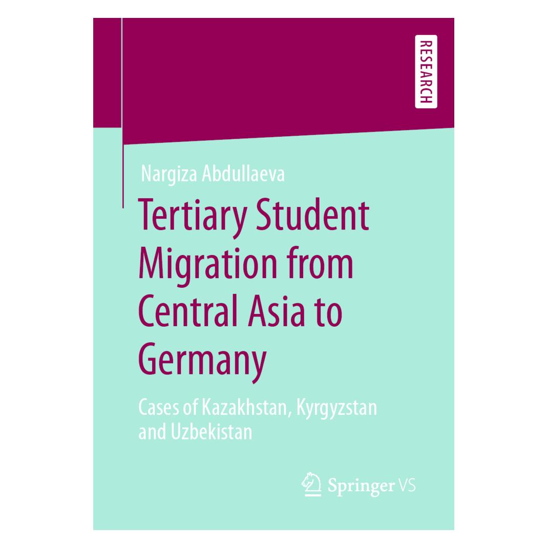 Springer Tertiary Student Migration from Central Asia to Germany (Englisch, Softcover, Nargiza Abdullaeva) (56124996)