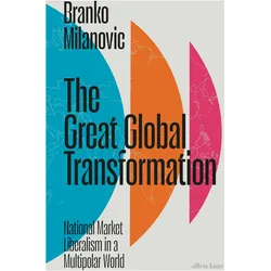 The Great Global Transformation, Fachbücher von Branko Milanovic