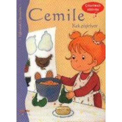 Cemile Kek Pisiriyor, Taschenbuch von Aline De Petingy, Kaknüs Yayinlari, 978-975-256-139-7