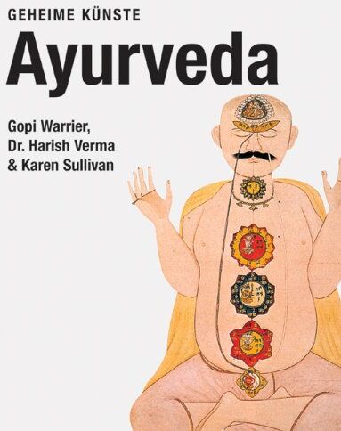 Gopi Warrier - Ayurveda. Geheime Künste - Preis vom 30.09.2026 22:30:23 h