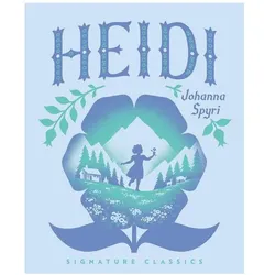 Heidi, Kinderbücher von Spyri Johanna