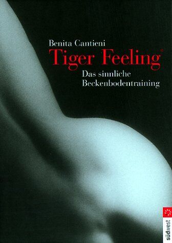 Benita Cantieni - Tiger Feeling - Preis vom 13.10.2026 19:28:25 h