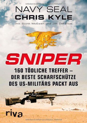 Chris Kyle - Sniper: 160 tödliche Treffer - Der beste Scharfschütze des US-Militärs packt aus - Preis vom 13.10.2026 19:28:25 h