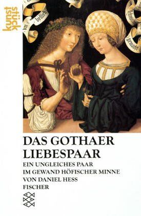 Daniel Hess - Das Gothaer Liebespaar: Ein ungleiches Paar im Gewand höfischer Minne - Preis vom 09.10.2026 07:28:09 h