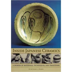 Inside Japanese Ceramics, Sachbücher von Richard L. Wilson