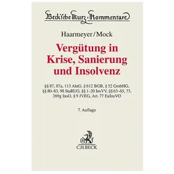 Vergütung in Krise, Sanierung und Insolvenz, Fachbücher von Hans Haarmeyer, Sebastian Mock