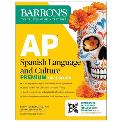 AP Spanish Language and Culture Premium, Fourteenth Edition: Prep Book with 5 Practice Tests + Comprehensive Review + Online Practice (2026),
