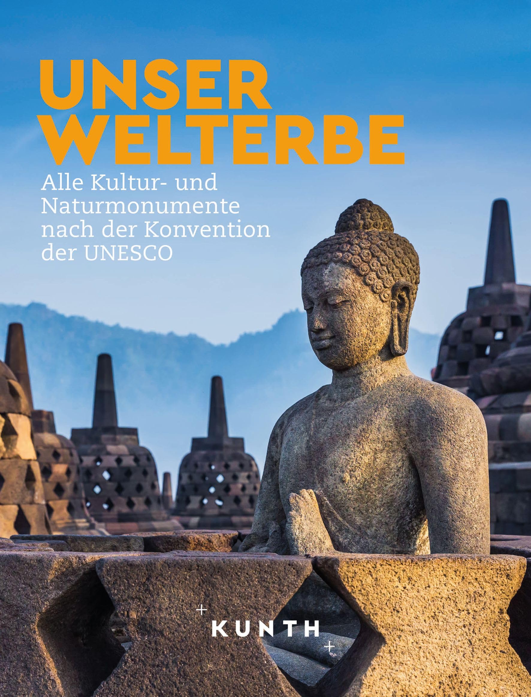 Kunth Verlag - KUNTH Bildband Unser Welterbe: Alle Kultur- und Naturmonumente nach der Konvention der UNESCO (KUNTH Das Erbe der Welt) - Preis vom 18.10.2026 15:28:09 h
