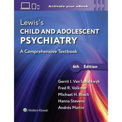 Lewis's Child and Adolescent Psychiatry, Gebundene Ausgabe von Gerrit Ian van Schalkwyk,Fred R. Volkmar,Andres Martin,Hanna E. Stevens,Michael H.