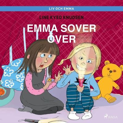 Liv och Emma: Emma sover över - Line Kyed Knudsen, Audio, 9788726181210