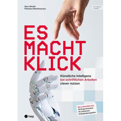 Es macht klick (Print inkl. E-Book Edubase), Taschenbuch von Sara Alloatti,Filomena Montemarano, Hep verlag, 978-3-0355-2604-2