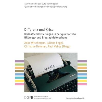Differenz und Krise, Taschenbuch von , Verlag Barbara Budrich, 978-3-8474-2752-0