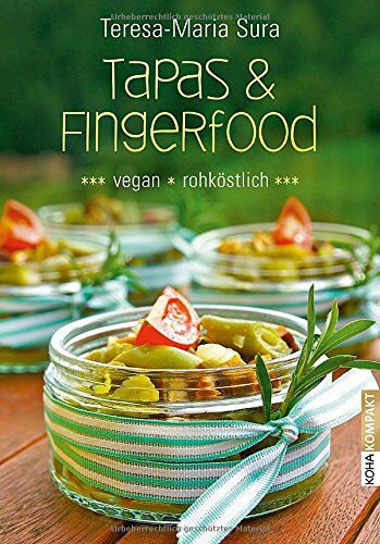 Teresa-Maria Sura - Tapas & Fingerfood - Vegan und rohköstlich - Preis vom 30.09.2026 22:30:23 h