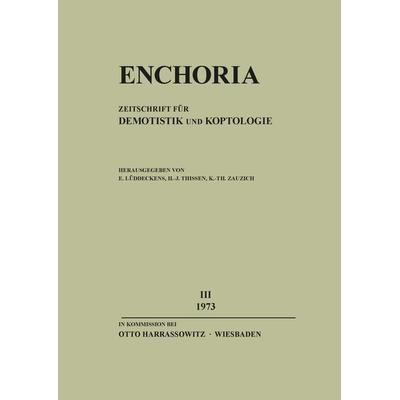Enchoria III (1973), Taschenbuch von , Harrassowitz, 978-3-447-01537-0