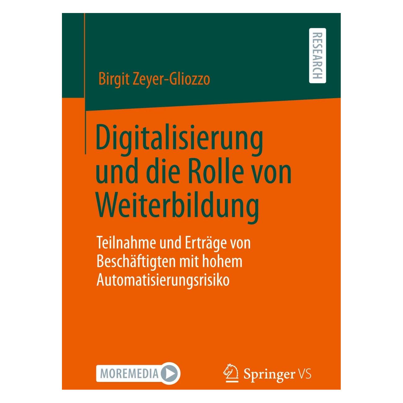 Springer Digitalisierung und die Rolle von Weiterbildung (Deutsch, Softcover, Birgit Zeyer-Gliozzo) (41811934)
