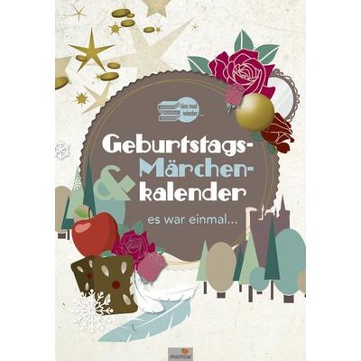 GEBURTSTAGS- & MÄRCHENKALENDER 'Es war einmal'