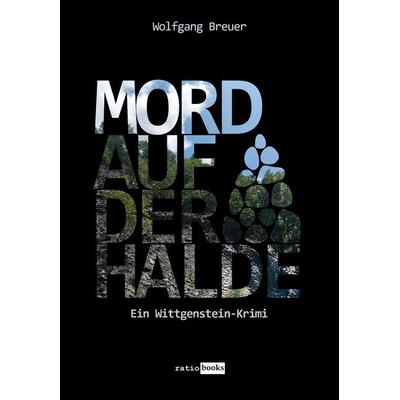 Mord auf der Halde, Taschenbuch von Wolfgang Breuer, Gedankenkunst Verlag, 978-3-96136-972-0