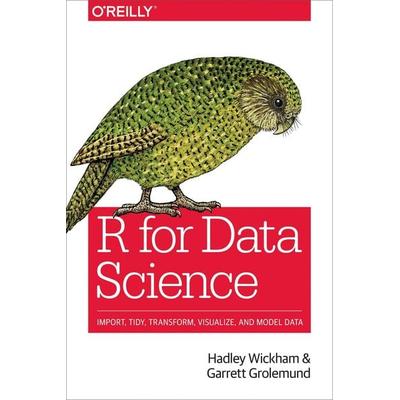 Wickham, H: R for Data Science, Taschenbuch von Hadley Wickham,Garrett Grolemund, O'Reilly Media