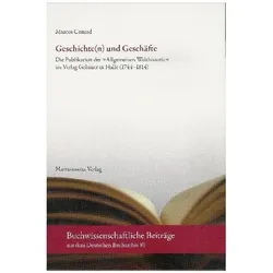 Geschichte(n) und Geschäfte, Fachbücher von Marcus Conrad