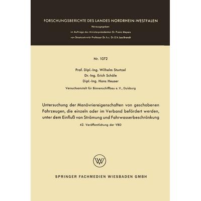 Untersuchung der Manövriereigenschaften von geschobenen Fahrzeugen, die einzeln oder im Verband befördert werden, unter dem Einfluß von Strömung und