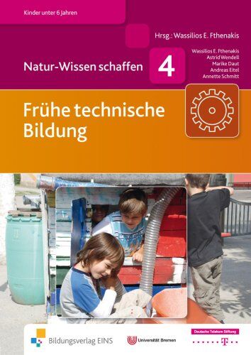 Fthenakis, Wassilios E. - Natur-Wissen schaffen Band 4: Frühe technische Bildung - Preis vom 30.09.2026 22:30:23 h
