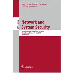 Network and System Security, Fachbücher von Barbara Carminati, Man Ho Ho, C. -C. Jay Kuo