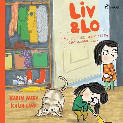 Liv och Lo. Fallet med den sista chokladbollen - Karin Jacov,Kajsa Lind, Audio, 9788726020861
